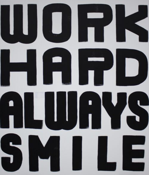 Work Hard Always Smile